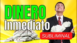 ¡Atrae el DINERO Rápidamente con este AUDIO SUBLIMINAL Dinero Inmediato [upl. by Atsirhcal]