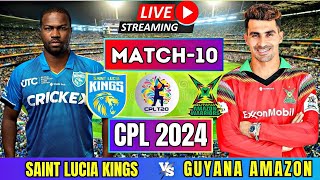 LIVE Saint Lucia Kings vs Guyana Amazon Warriors 10th Match  LIVE CPL 2024  live cpl today [upl. by Nileak]