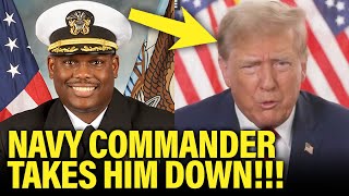 FED UP Navy Commander DROPS THE HAMMER on Trump [upl. by Norrahc]