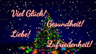 Herzliche Grüße zu Weihnachten💖 Besinnliche Weihnachten und ein Frohes Fest🎄🎅🎁🌠Weihnachtsgrüße💞💌 [upl. by Nagol]