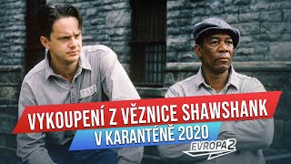 VĚZNICE SHAWSHANK V KARANTÉNĚ 2020 [upl. by Saiasi336]