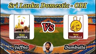 Dambulla vs Jaffna  Match 10  National Super League Limited Over Tournament 2024 [upl. by Amity]