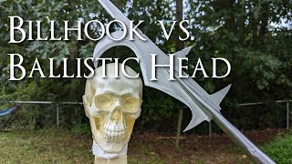 Billhook vs Ballistic Head [upl. by Osborn]