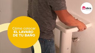 Cómo colocar el lavabo de tu baño [upl. by Idroj]