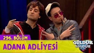 Adana Adliyesi  296Bölüm Güldür Güldür Show [upl. by Enniotna]