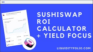 Sushiswap ROI calculator and yield farming explained [upl. by Hsetih]