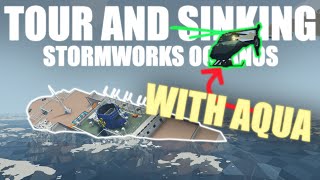 Tour and Sinking  Stormworks Oceanos  With Aqua [upl. by Tremml710]