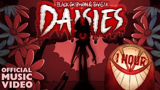 DAISIES A Hazbin Hotel Song  Black Grpyh0n amp Baasik 1 HOUR [upl. by Joed290]