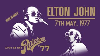 Elton John  Live in London May 7th 1977 [upl. by Yenittirb]