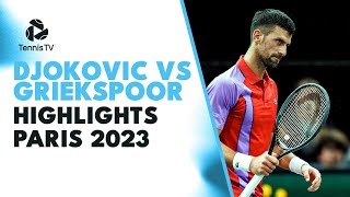 Novak Djokovic vs Tallon Griekspoor ROLLERCOASTER Match Highlights  Paris 2023 [upl. by Lindie398]