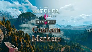 The Witcher 3 REDkit  Custom Fast Travel Markers how to [upl. by Becky969]