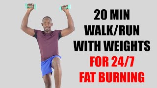 20 Minute Walking and Running with Weights Workout to Activate Fat Burning [upl. by Maison]