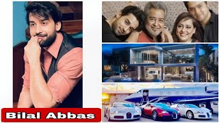 Bilal Abbas biography amp lifestyle net worth family married life car collection luxury house [upl. by Milton67]