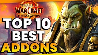 The Top 10 MustHave Addons You NEED In World of Warcraft [upl. by Eskill896]