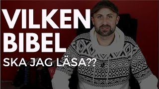 Vilken Bibel ska jag läsa [upl. by Cecily]