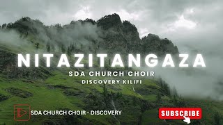 Nitazitangaza  SDA Discovery Church Choir  Kilifi [upl. by March]