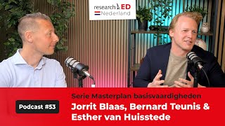 Podcast 53  Jorrit Blaas Bernard Teunis amp Esther van Huisstede  Masterplan basisvaardigheden OCW [upl. by Kipp]