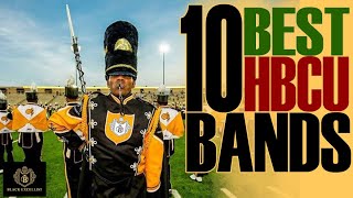 Top 10 HBCU Marching Bands  Homecoming Band Showcase  BlackExcellist [upl. by Nevin475]