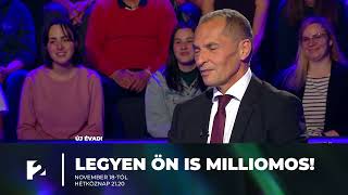 Legyen Ön is milliomos  Vadonatúj évad hétfőtől hétköznaponként 2120kor a TV2n [upl. by Cedric]