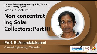 Lec 7  Nonconcentrating solar collectors Part III [upl. by Aruam987]