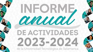 Informe Anual de Actividades 20232024  Universidad Tecnológica de Salamanca [upl. by Ayekahs]