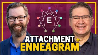 Episode 240 Discover the Secrets of Enneagram amp Attachment Styles A Beginners Guide wTodd Hall [upl. by Ellmyer]