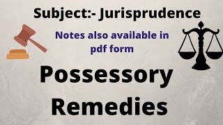 Possessory Remedies [upl. by Raviv390]