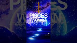 THIS IS FOR YOU PISCES WOMAN pisces zodiac zodiacsign astrology pisceshoroscope intuition [upl. by Rockel]