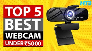 Top 5 Best Webcam Under 5000 in 2023 📹 Best Webcam Under 5000 in India for Live Streaming [upl. by Anawed]