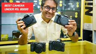 Top 4 Mirrorless Camera Under Rs 80000 [upl. by Fanechka]