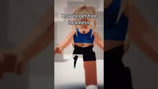 HOW TO GET HEADLESS HEAD FOR FREE JANUARY 2022 ROBLOX [upl. by Kcirredal]