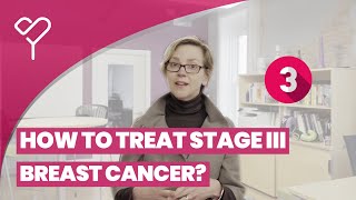 Treatment Options for Stage III 3 Breast Cancer [upl. by Odnavres]