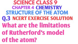 What are the limitations of Rutherford’s model of the atom [upl. by Anelej]