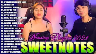 SWEETNOTES NONSTOP PLAYLIST 2024 💥 Best of OPM Love Songs 2024 💖 OPM Hits Non Stop Playlist 2024 [upl. by Bowles]