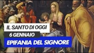 6 gennaio Epifania del Signore [upl. by Ioj]