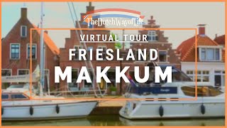 Makkum Friesland  Virtual Tour of a beautiful Dutch town on a sunny afternoon with a fair [upl. by Cirtap]