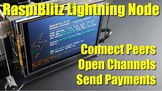 LND Lightning RaspiBlitz Basics  Connect Peers Open Channels amp Send Payments [upl. by Aidas]