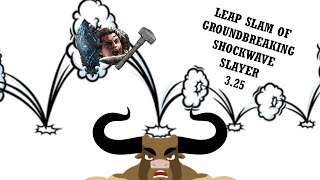 Leap Slam of Groundbreaking  Shockwave Slayer Poe 325 [upl. by Rihana773]