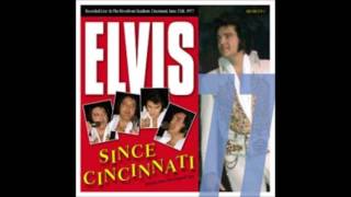 Elvis Presley  Since Cincinatti  June 25 1977 Full Album [upl. by Aserahs]