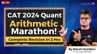 CAT 2024 Quant Arithmetic Complete Revision 🔴 By CAT 100iler  Important CAT Arithmetic Questions [upl. by Ackerley]