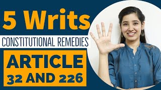 5 Types of Writs  Constitutional Remedies  Article 32 and Article 226 [upl. by Malena]