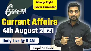 Current Affairs  4th August 2021  SBIIBPSRBI  Crossword Current Affairs Kapil Kathpal [upl. by Errecart]