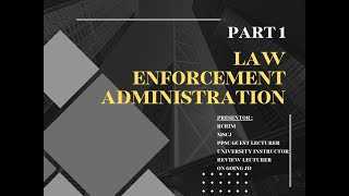 Criminology Board Exam Review on Law Enforcement Administration  LEA Part 1 Lecture [upl. by Brander]