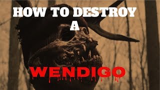 How to Destroy a Wendigo I Paranormal Origins [upl. by Myna687]