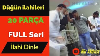 Hareketli düğün ilahileri  20 parça [upl. by Nesline]