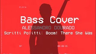 Scritti Politti Boom There She Was  Bass Cover By Alessandro Dourado [upl. by Intruok]