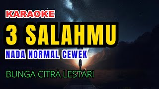 BCL  3 Salahmu Karaoke Nada Normal Wanita [upl. by Aizek]