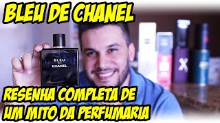 Resenha BLEU DE CHANEL EDT  O Mito da Perfumaria Masculina ainda vale o Hype [upl. by Hieronymus]