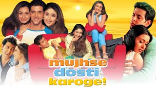 Mujhse Dosti Karoge Full Movie  Hrithik Roshan  Rani Mukerji  Kareena Kapoor  Review amp Facts [upl. by Asikal]