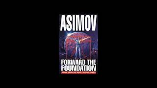 Isaac Asimov  Forward the Foundation Part 1 [upl. by Meil]